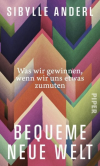Bequeme neue Welt
