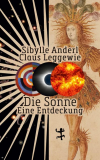 Die Sonne. Eine Entdeckung