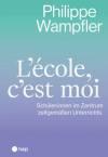 L’école, c’est moi